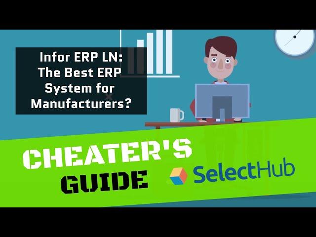 Infor LN Review 2024 | The Best ERP System for Manufacturers?