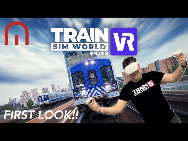 Train Sim World VR - New York - FIRST LOOK
