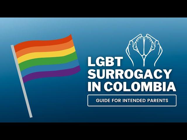 Surrogacy in Colombia Ultimate 2023 Guide for LGBTQ+