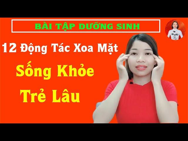 Sống Khỏe Trẻ Lâu Với 12 Động Tác Massage Mặt Mỗi Sáng|Cẩm Nang Sức Khỏe