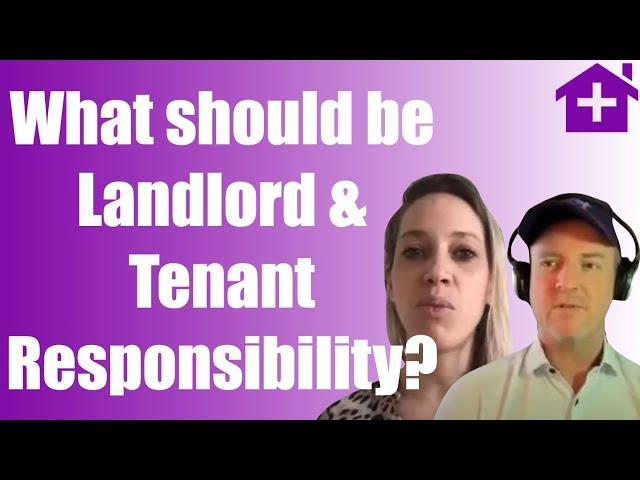 Landlord or Tenant Responsibility?  Who Pays What with Normal Housing Repairs and Maintenance?