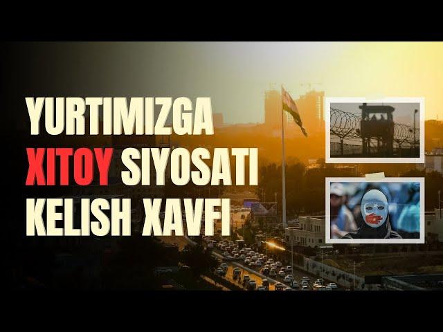 Yurtimizga Xitoy siyosati kelish xavfi | Ustoz Abu Abdulloh