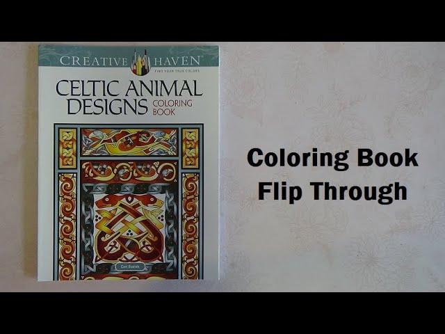 Coloring Book Flip Through - Creative Haven Celtic Animal Designs Coloring Book #AdultColoringBook