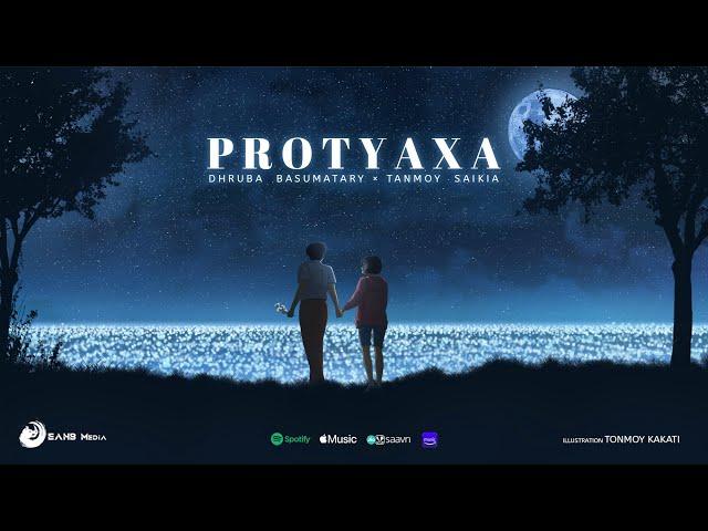 Protyaxa - Dhruba Basumatary & Tanmoy Saikia | Tonmoy Kakati (Official Audio)