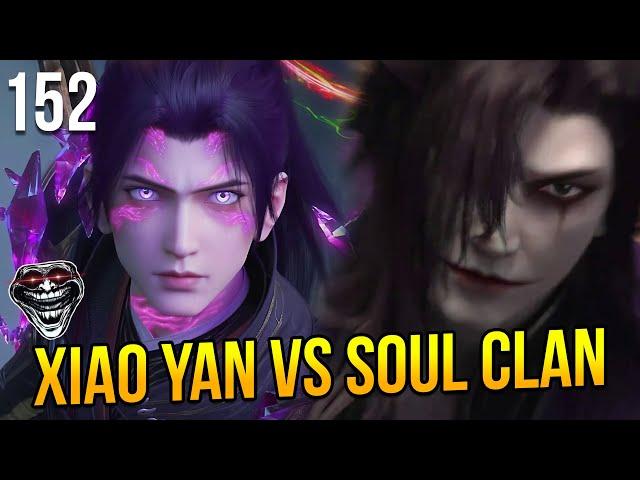 Xiao Yan Defeats Two 8-Star Dou Zun! The Soul Clan Crushed in the Heavenly Tomb | BTTH EP152