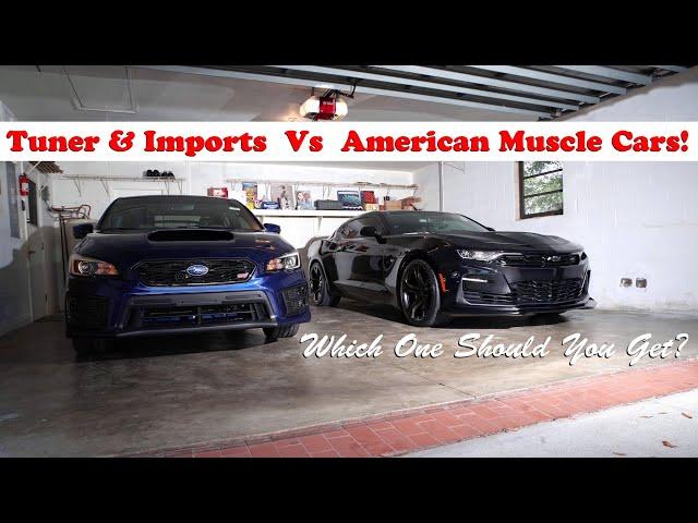 Muscle Cars Vs Tuners Which One Is Right For You ?