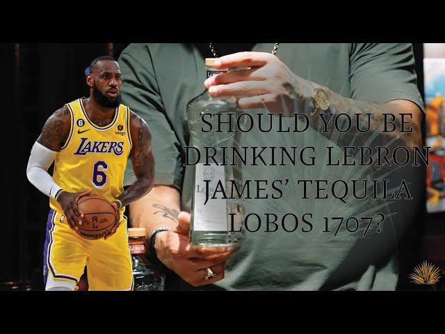 Should You Drink Lebron James' Tequila Lobos 1707