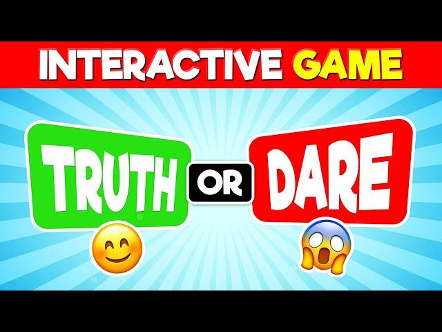 Truth or Dare? Interactive Truth or Dare Game!