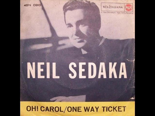 Neil Sedaka-  Oh ! Carol