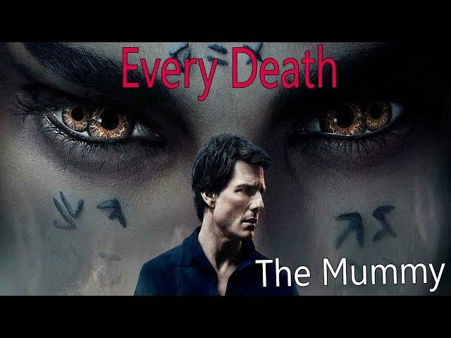 Every Death in The Mummy