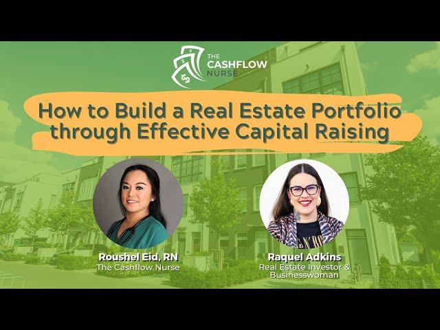 How to Build a Real Estate Portfolio through Effective Capital Raising