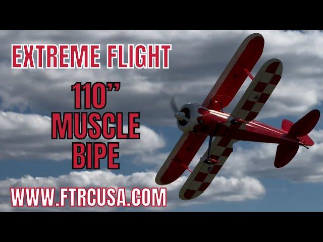 EXTREME FLIGHT-110” MUSCLE BIPE-MAIDEN FLIGHT-FULL THROTTLE RC