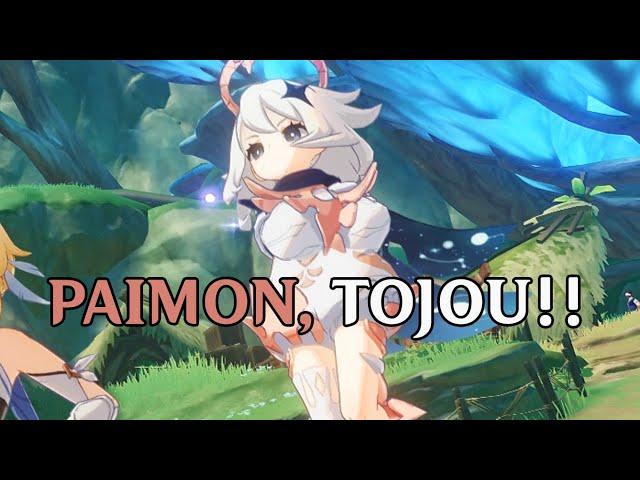 When u hear Paimon saying "PAIMON TOJOU!" be like...