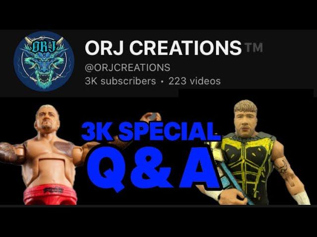 ORJ 3K SPECIAL Q&A VIDEO!!