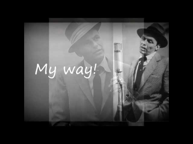 Frank Sinatra -  My Way -  Lyrics