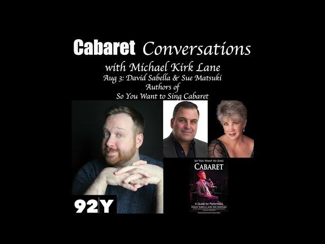 What is Cabaret? David Sabella and Sue Matsuki