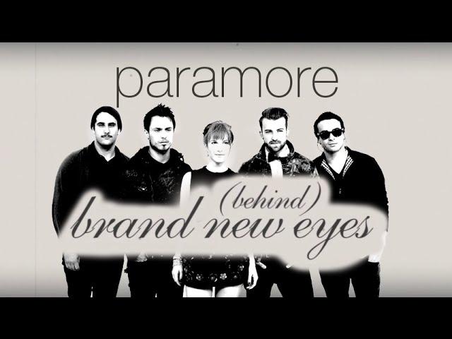 Paramore - Behind Brand New Eyes (Full Documentary)