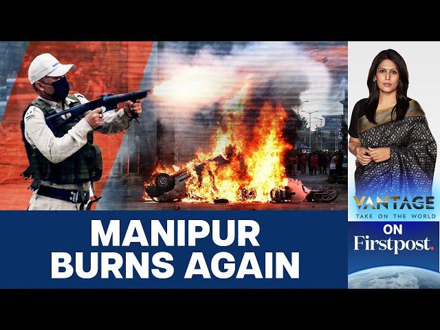 Why Violence is Flaring Again in Manipur | Vantage with Palki Sharma