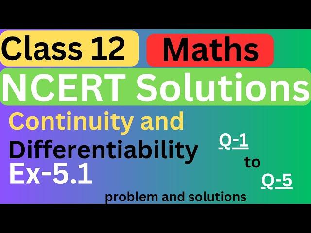 NCERT Solutions Class 12 Continuity and Differentiability 1 || Anuvab Das on @RidMathBoards