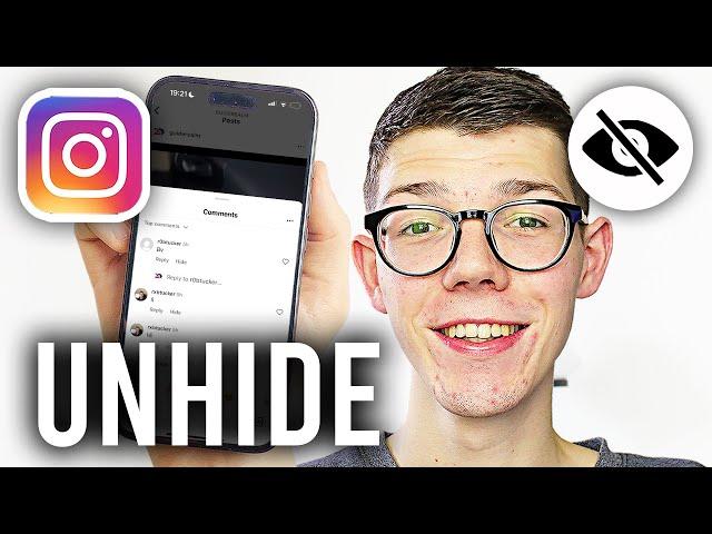 How To Unhide Comments On Instagram - Full Guide