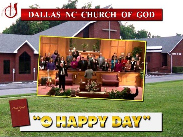 "O HAPPY DAY" ~ Dallas NC Church of God ~ 1-26-2014p