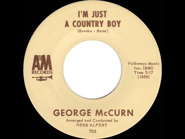 1963 George McCurn - I’m Just A Country Boy