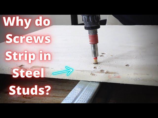 This is why your SCREWS are STRIPPING in Steel Studs!!!