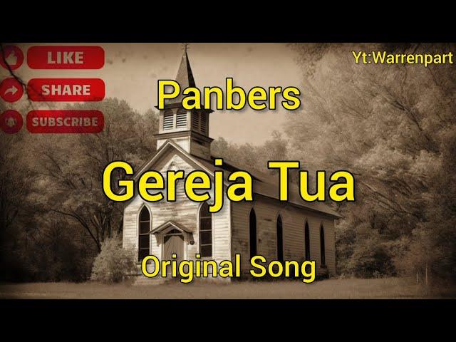 Gereja Tua || Panbers Original || Lyric Lagu Jadul Indonesia Enak Di Dengar