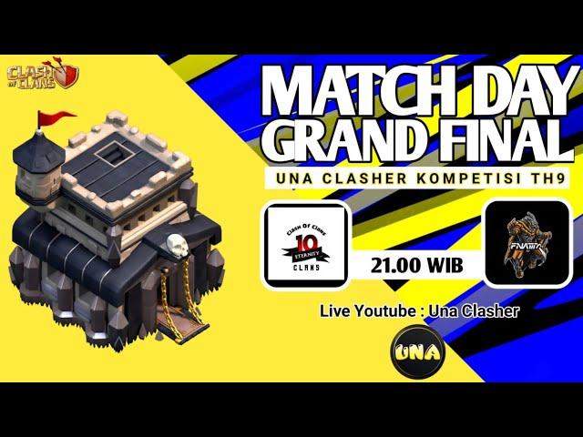 Babak Grand Final Una Clasher Kompetisi TH9 - Clash of Clans
