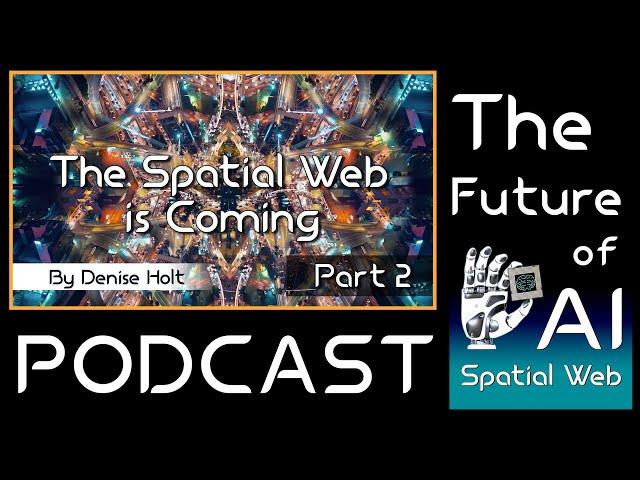 The Spatial Web is Coming Part 2 | What are Smart Technologies?