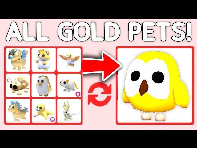 Trading EVERY GOLD PET In Adopt Me