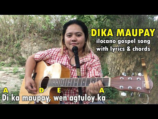 DIKA MAUPAY-Josie Metid  | ilocano gospel song with lyrics & chords | Jovie Almoite Cover