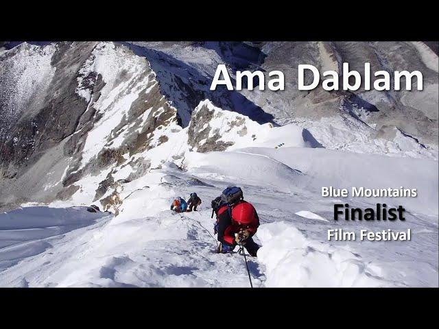 Ama Dablam (6,812m) climbing documentary, Himalaya