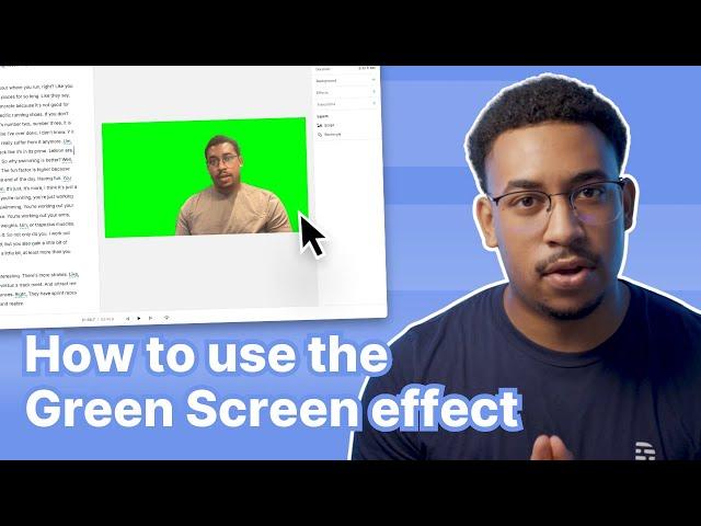 Remove Your Background in a Click of a Button | Descript's Green Screen Feature