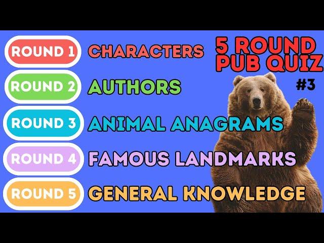 The 5 Round Pub Quiz | Movie Characters, Authors, Animal Anagrams, Landmarks, General Knowledge (3)