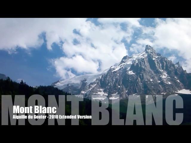 Mont Blanc route Aiguille du Gouter HD Heliasz Movie