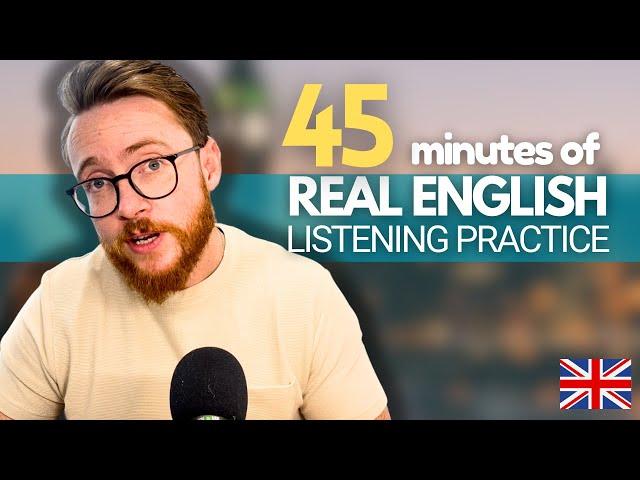 Native British English | 45 Minutes of Real English Listening Practice | Short Story