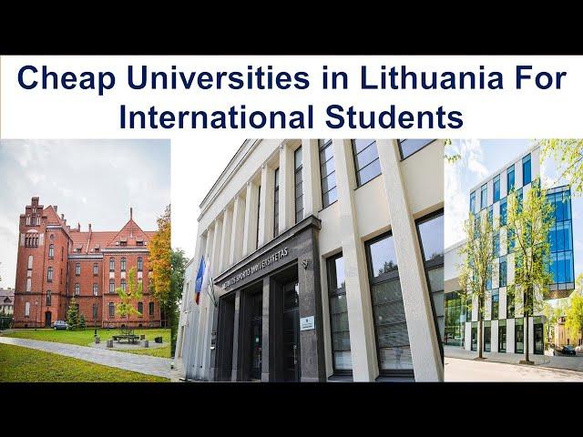 CHEAP UNIVERSITIES IN LITHUANIA FOR INTERNATIONAL STUDENTS NEW RANKING