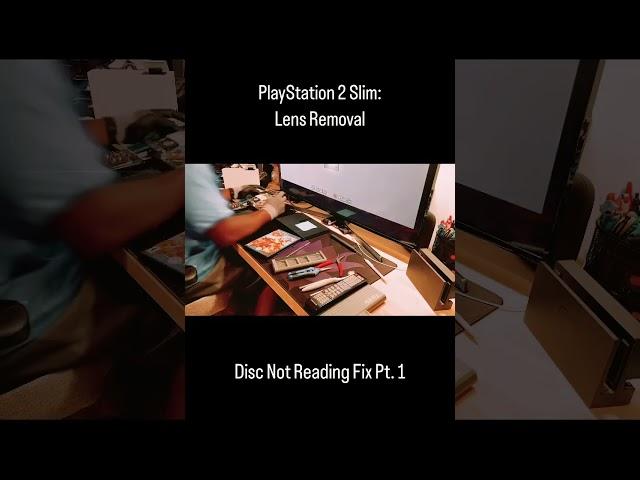PlayStation 2 Slim: Lens/Laser Removal (Disc Not Reading Fix Pt. 1) - Wxlf Pack Repairs, LLC
