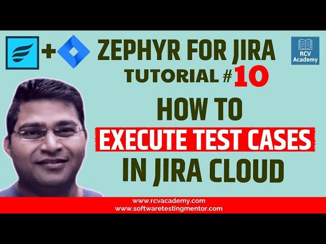 Zephyr For JIRA #10 - How to Execute Test Cases in Jira Zephyr