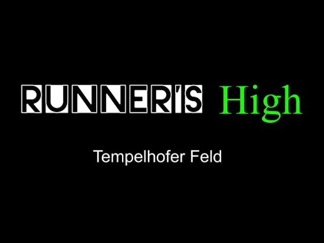 Runner's High in Tempelhofer Feld (Berlin)