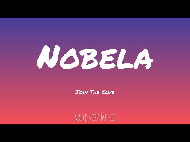 Join The Club - Nobela (Lyrics)