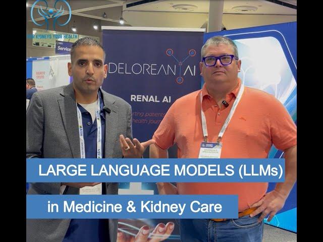 Large Language Models (LLMs) in Medicine | Your Kidneys Your Health