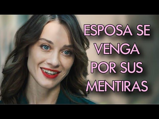 ESPOSA SE VENGA POR SUS MENTIRAS | VENGANZA DE LA AMANTE | MeloDramas completas En Español Latino