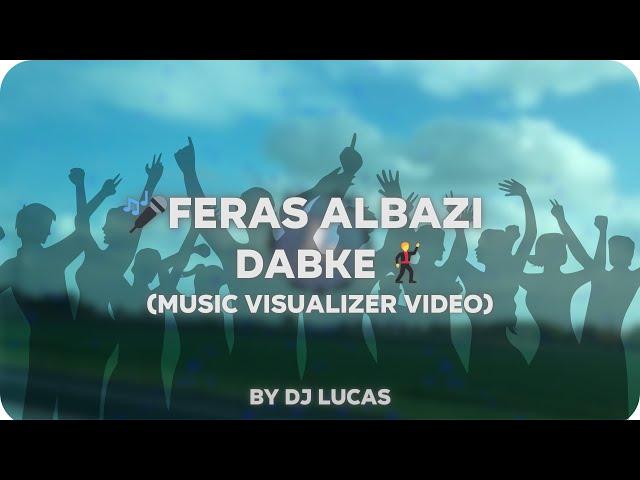 Feras Albazi - Dabke  (Official Music Visualizer) 2024 | #assyrianmusic #assyrianplaymusic