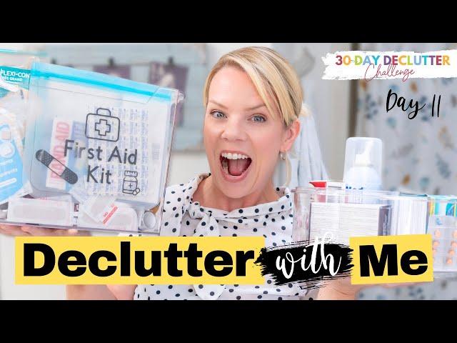 Declutter your Medicine Cabinet - Day 11 - 30 Day Declutter Challenge