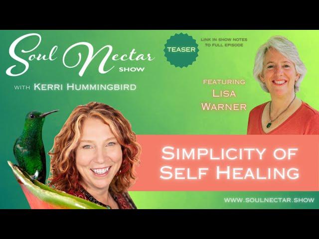 Simplicity of Self Healing with Lisa Warner Teaser