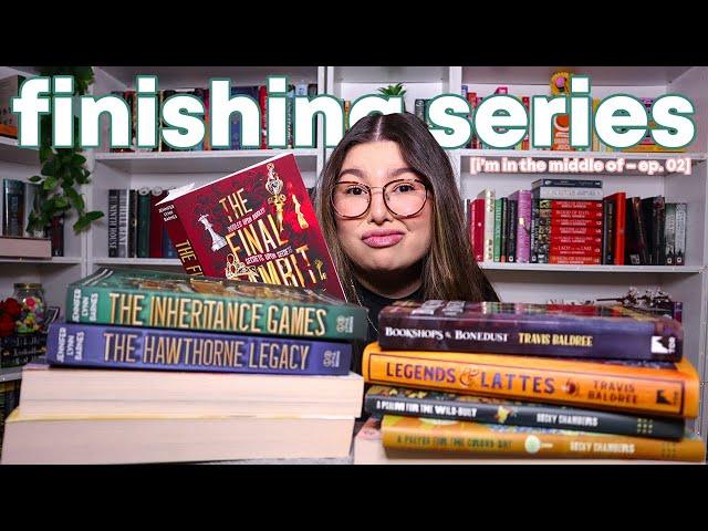 finishing EVERY series i'm in the middle of  episode 2 (50+ book series)