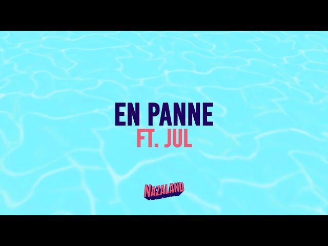 Naza - En Panne ft. Jul (Visualizer)