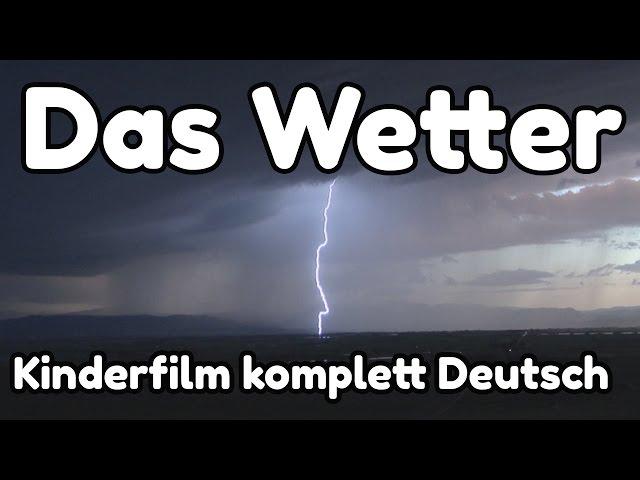 Erklärfilm das Wetter Strum, Schnee, Regen, Sonne, Wind